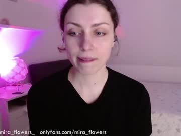 girl Cam Girls Videos with mira_flowers